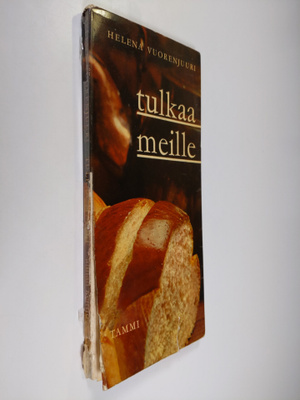 Helena Vuorenjuuri : Tulkaa meille : kutsuruokien keittok...
