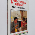 Markku Vuorinen : Viimeinen kutsu - pikkukuva 1