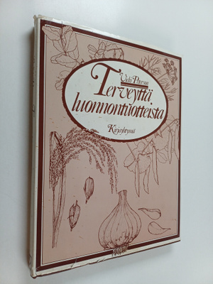 Vicki Peterson : Terveyttä luonnontuotteista