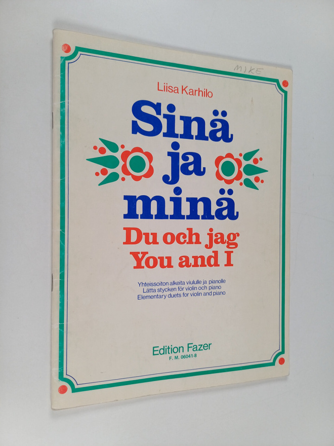 Liisa Karhilo : Sinä ja minä : Yhteissoiton alkeita viulu...