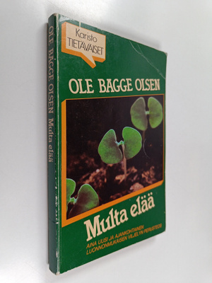 Ole Bagge Olsen : Multa elää