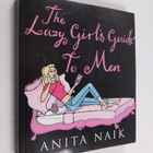 Anita Naik : The Lazy Girl's Guide to Men - pikkukuva 1