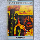 Pablo Rotero – Tijuana C-KASETTI - pikkukuva 1