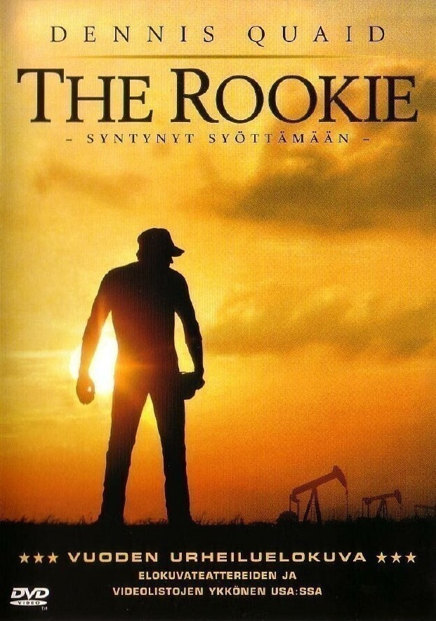 The Rookie - syntynyt syöttämään (2002) *UUDENVEROINEN