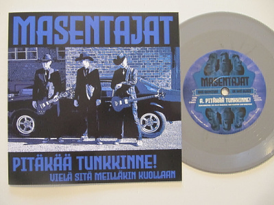 Masentajat Pitäkää Tunkkinne! 7" sinkku grey vinyl UUSI