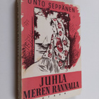 Unto Seppänen : Juhla meren rannalla - pikkukuva 1