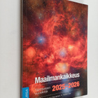 Heikki Oja ym. : Maailmankaikkeus 2025-2026 - pikkukuva 1