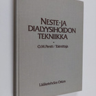 O. M. (toim.) Pentti : Neste- ja dialyysihoidon tekniikka - pikkukuva 1