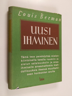 Louis Berman : Uusi ihminen : ihminen ja ihmisen rauhaset