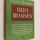 Louis Berman : Uusi ihminen : ihminen ja ihmisen rauhaset - pikkukuva 1