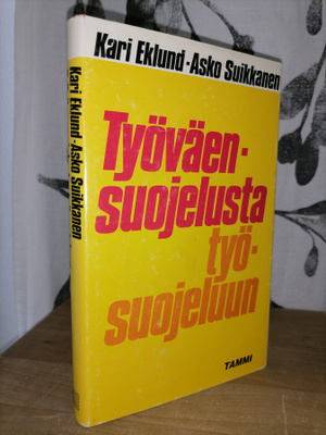Työväensuojelusta työsuojeluun - 1970-luku - Tek.omiste