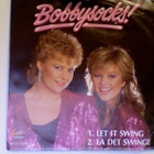 BOBBYSOCKS ! :: LET IT SWING :: EUROVISION WINER VINYYLI 7" - pikkukuva 1