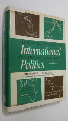 Frederick L. Schuman : International Politics : the weste...
