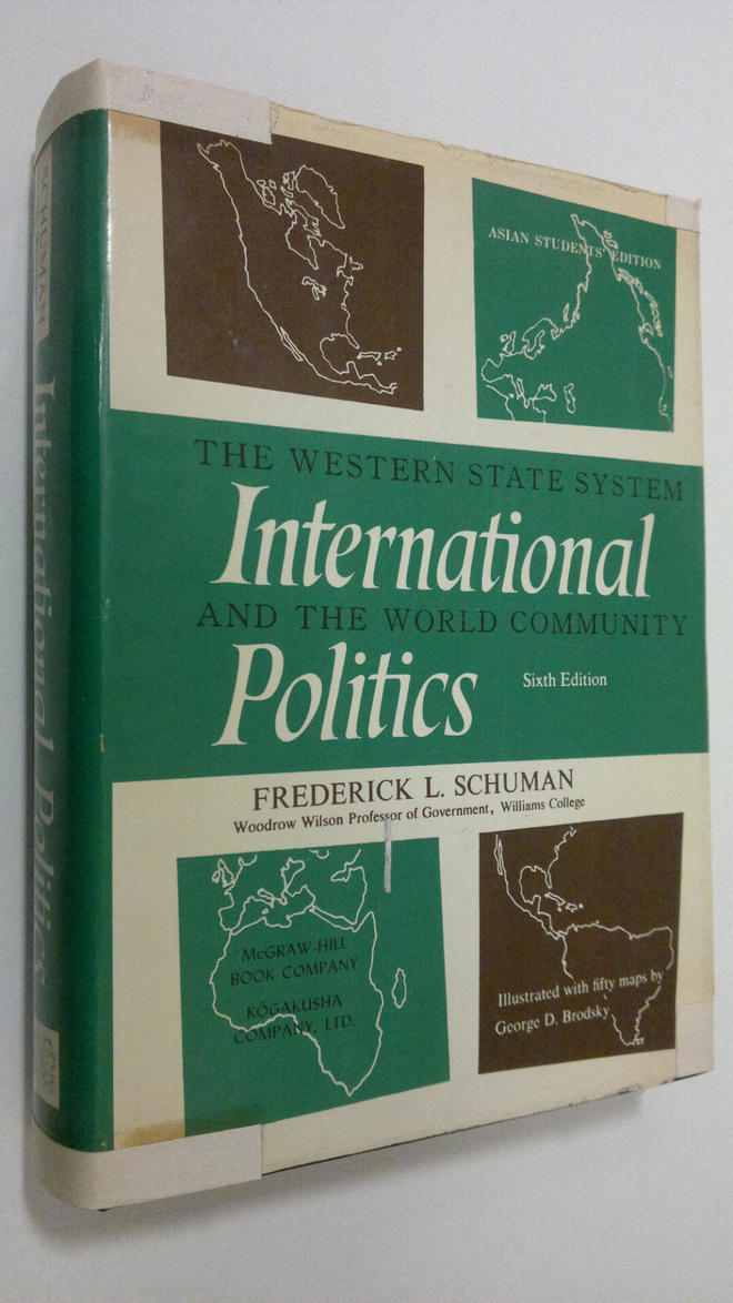 Frederick L. Schuman : International Politics : the weste...