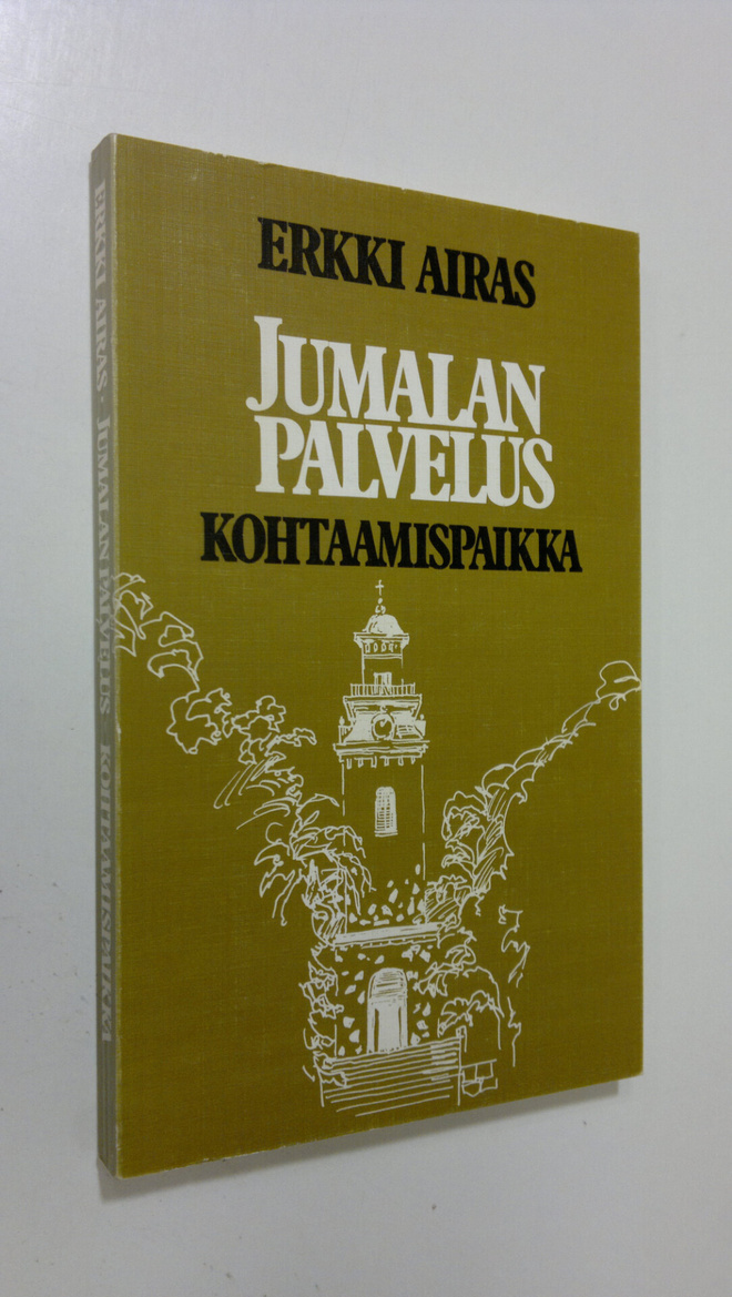 Erkki Airas : Jumalanpalvelus - kohtaamispaikka