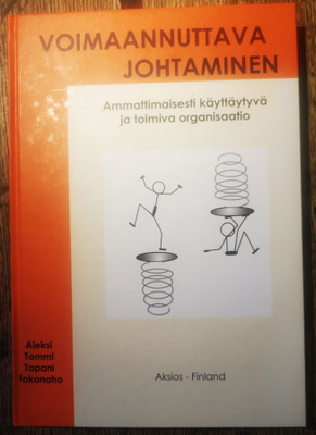 Aleksi Tommi Tapani Kokonaho: Voimaannuttava johtaminen