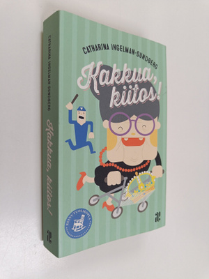 Catharina Ingelman-Sundberg : Kakkua, kiitos!