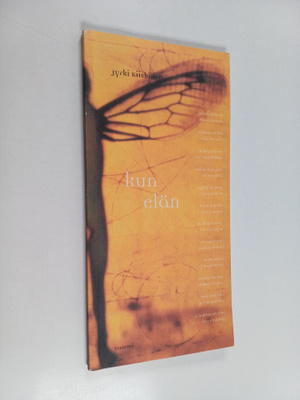 Jyrki Kiiskinen : Kun elän : runoja