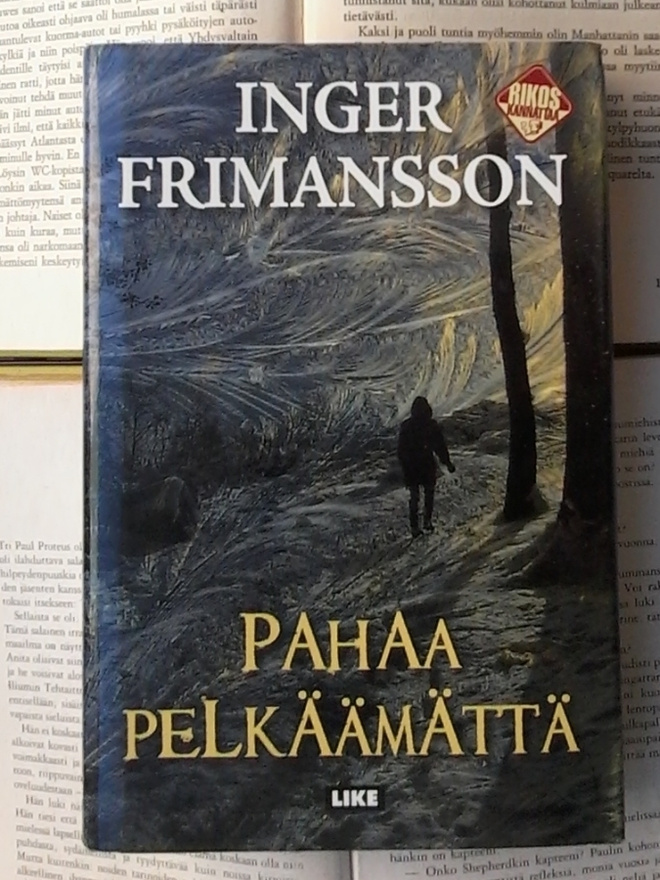 Inger Frimansson - Pahaa pelkäämättä (sid.)