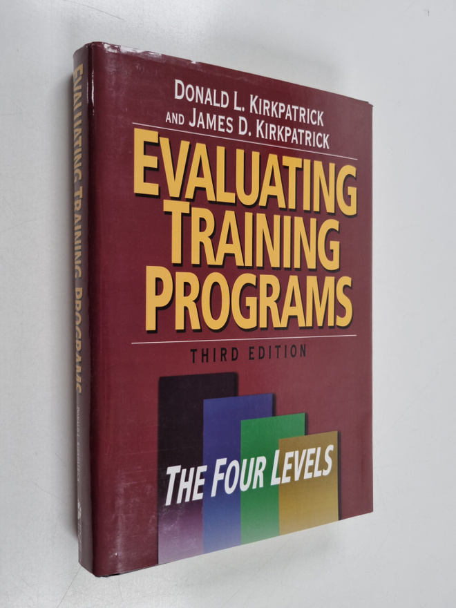 Donald L. Kirkpatrick : Evaluating training programs : th...