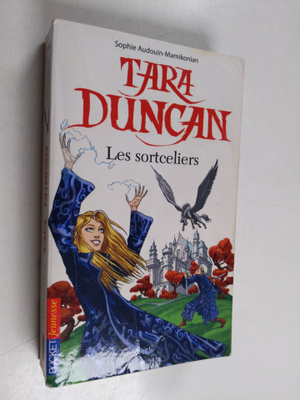 Sophie Audouin-Mamikonian : Tara Duncan Les Sortceliers