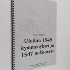 Antero Perttula : Ulvilan 1548 kymmenykset ja 1547 nokkavero - pikkukuva 1