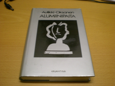 Aulikki Oksanen: Alumiinipaita