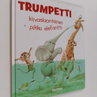 Jane Clarke : Trumpetti : kiivasluonteinen pikku elefantti - pikkukuva 1