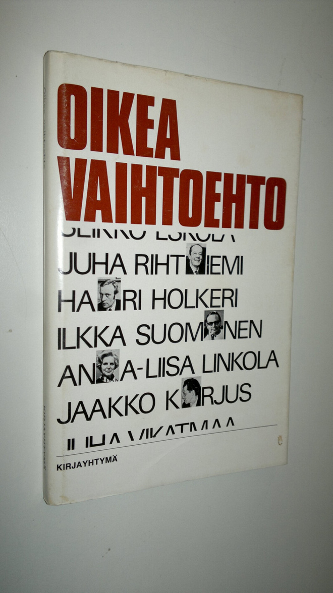 Juha ym. (Kirj.) Rihtniemi. : Oikea vaihtoehto