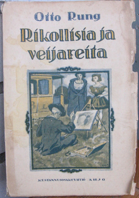 Otto Rung: Rikollisia ja veijareita, Ahjo 1920. 191 s.