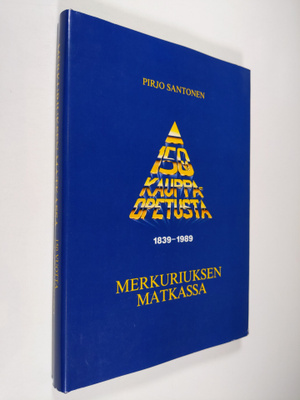Pirjo Santonen : Merkuriuksen matkassa : 150 vuotta kaupp...