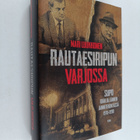 Mari Luukkonen : Rautaesiripun varjossa : Supo idän ja lä... - pikkukuva 1