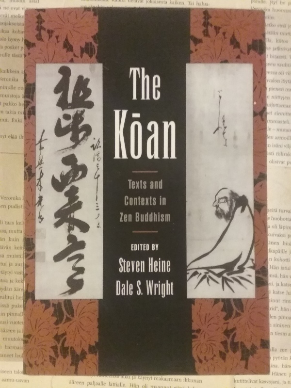 Heine, Wright - The Koan: Texts and Contents in Zen Buddhism