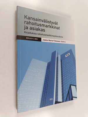 Kansainvälistyvät rahoitusmarkkinat ja asiakas : kirjoitu...
