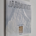 Marjatta (toim.) Koivisto : Jääkaudet - pikkukuva 1
