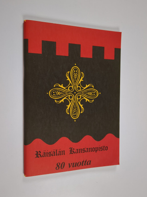 Räisälän kansanopiston 80-vuotisjuhlajulkaisu : katsaus o...