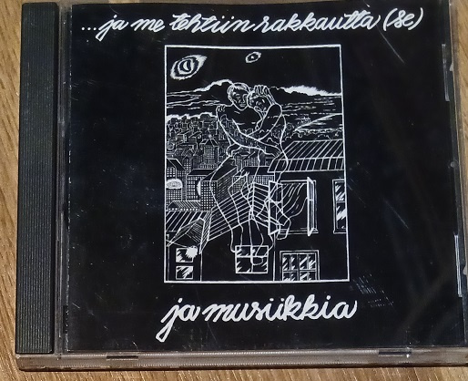 CD Ja me tehtiin rakkautta ja musiikkia