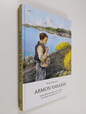 Mauri Kinnunen : Armon varassa : vanhoillislestadiolaisuu...