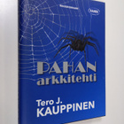 Tero J. Kauppinen : Pahan arkkitehti : rikosromaani (sign... - pikkukuva 1