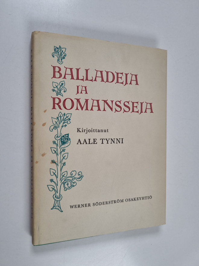 Aale Tynni : Balladeja ja romansseja