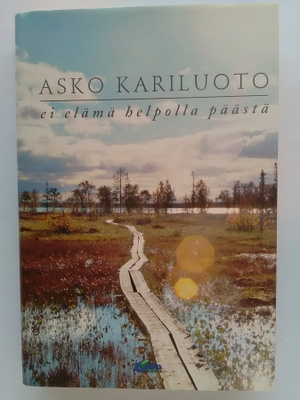 Ei elämä helpolla päästä - Asko Kariluoto 1.p (sid.)