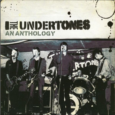 Undertones 2CD An Anthology, uusi aalto klassikoita