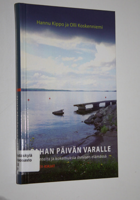 Hannu Kippo : Pahan päivän varalle