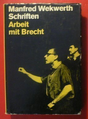 Manfred Wekwerth : Schriften Arbeit mit Brecht 1973 1.p.