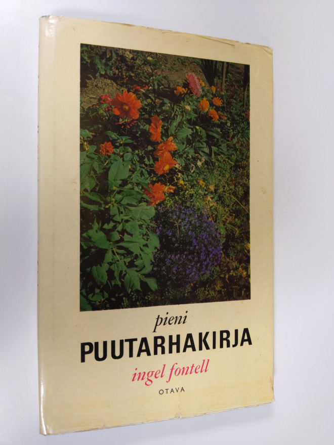 Ingel Fontell : Pieni puutarhakirja