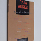 Raja aukesi - pikkukuva 1