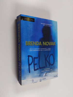 Brenda Novak : Pelko