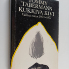 Tommy Tabermann : Kukkiva kivi : valitut runot 1970-1977 - pikkukuva 1