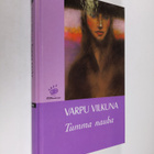 Varpu Vilkuna : Tumma nauha - pikkukuva 1