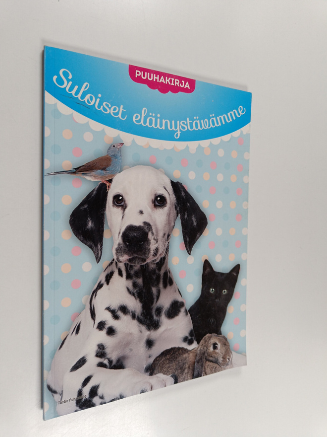 Suloiset eläinystävämme : Puuhakirja